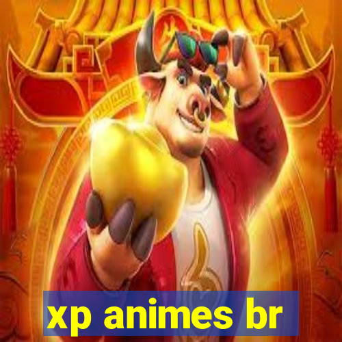 xp animes br